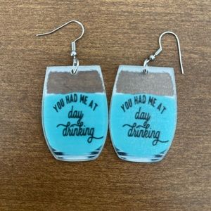 “You had me at day drinking” Earrings